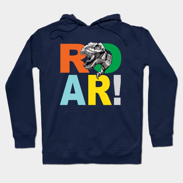 ROAR! Hoodie by RainbowAndJackson